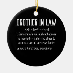 Brother In Law Definition T-shirt Gift Ceramic Ornament