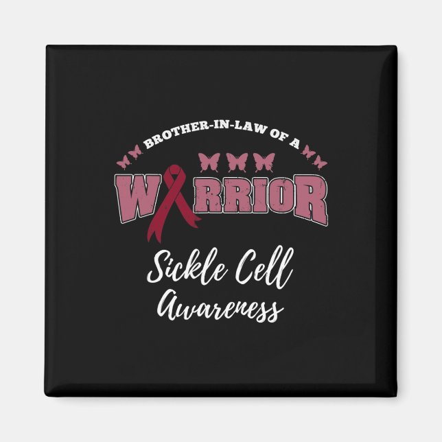 Brother In Law Of A Warrior Sickle Cell Awareness  Magnet (Front)