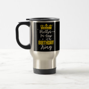 Brother In Law of the Birthday King Party Crown Travel Mug