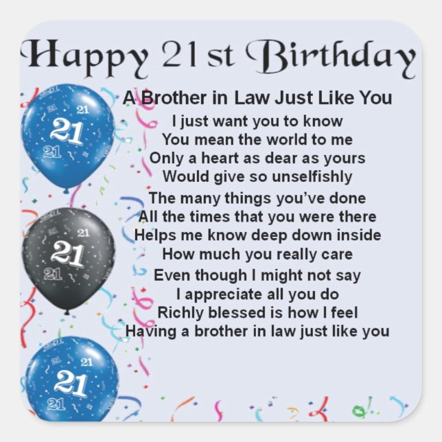 Brother in Law Poem 21st Birthday Square Sticker (Front)