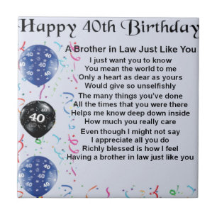 Brother in Law Poem 40th Birthday Ceramic Tile