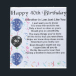 Brother in Law Poem 40th Birthday Notepad<br><div class="desc">A great gift for a Brother in Law on his 40th Birthday</div>