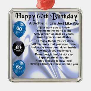 Brother in Law Poem 60th Birthday Metal Ornament