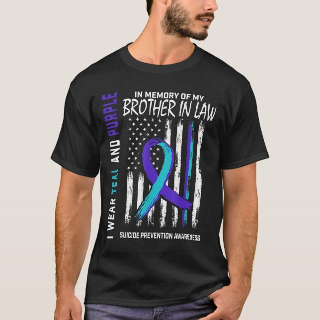 Brother In Law Suicide Awareness Prevention Americ T-Shirt (Front)