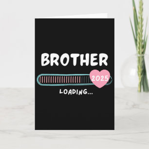Brother Loading Baby 2025 Love Valentine Card
