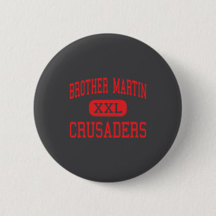 Brother Martin Crusaders High New Orleans 6 Cm Round Badge