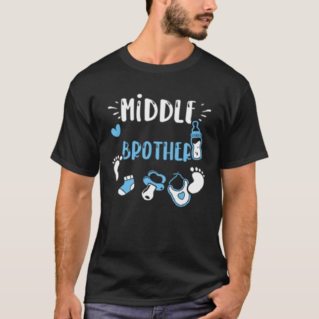 Brother Middle Brother  Baby Boy Sayings T-Shirt (Front)