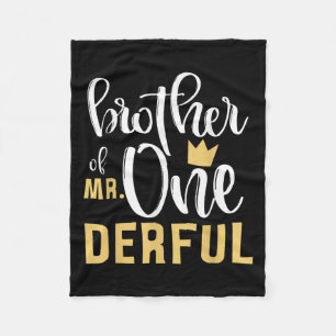 Brother Mr Onederful 1st Birthday First One-derful Fleece Blanket