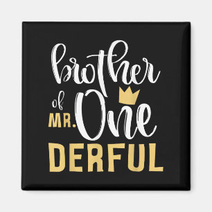 Brother Mr Onederful 1st Birthday First One-derful Magnet