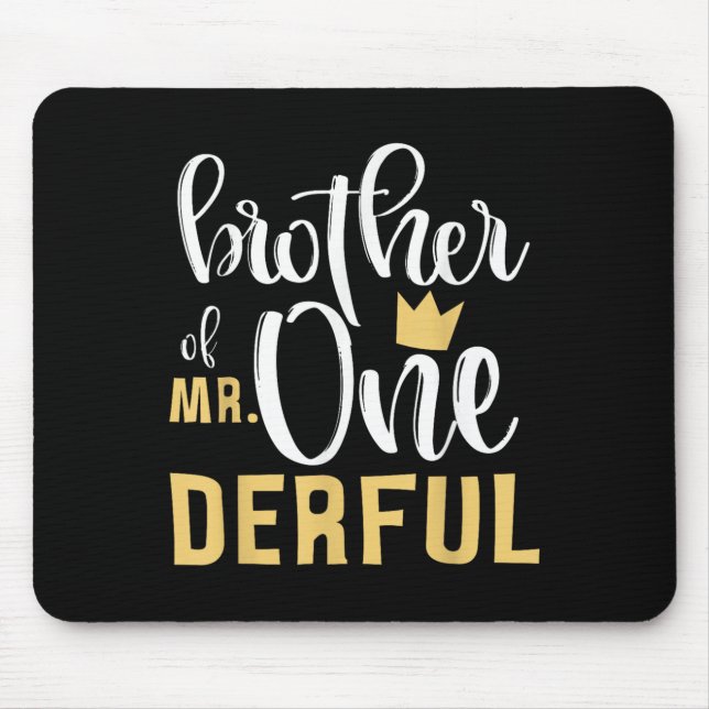 Brother Mr Onederful 1st Birthday First One-derful Mouse Pad (Front)