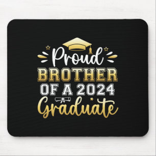 Brother Of A 2024 Graduate Senior Graduation Men B Mouse Pad