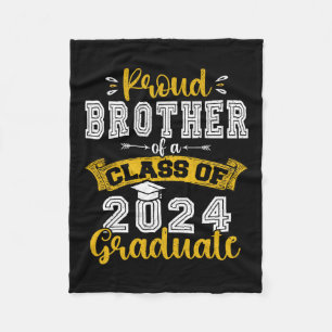 Brother Of A Cl Of 2024 Graduate Funny Senior 2024 Fleece Blanket