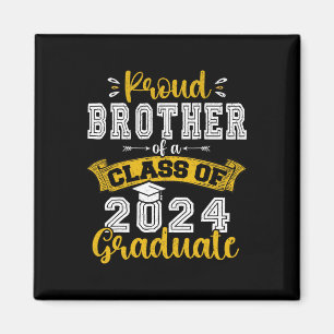 Brother Of A Cl Of 2024 Graduate Funny Senior 2024 Magnet