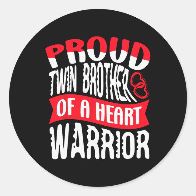 Brother Of A Heart Warrior Heart Disease Defect Ch Classic Round Sticker (Front)