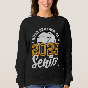 Brother Of A Senior Volleyball Graduation Class of Sweatshirt