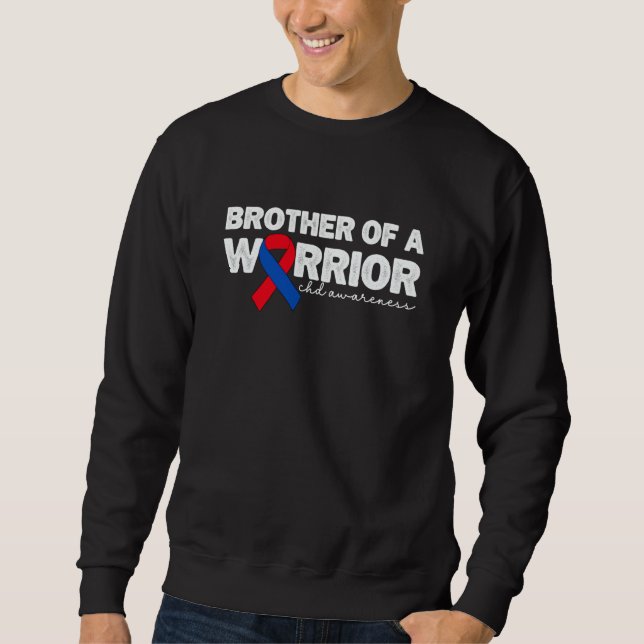 Brother Of A Warrior CHD Congenital Heart Defect A Sweatshirt (Front)