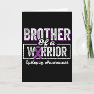 Brother Of A Warrior Epilepsy Brother Purple Ribbo Card