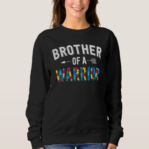 Brother Of A Warrior Family Bro World Autism Aware Sweatshirt