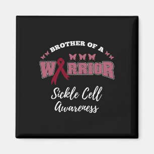 Brother Of A Warrior Sickle Cell Awareness Magnet