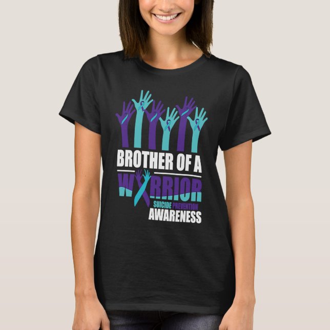 Brother of a Warrior Suicide Awareness Mental Heal T-Shirt (Front)