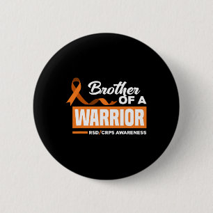 Brother Of A Warrior Support Supporter RSD CRPS Aw 6 Cm Round Badge