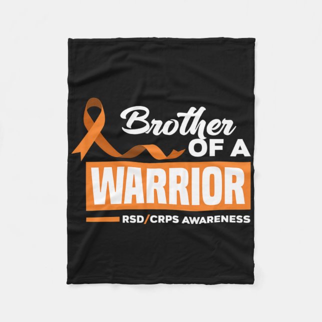 Brother Of A Warrior Support Supporter Rsd Crps Aw Fleece Blanket (Front)