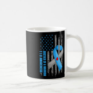 Brother Of A Warrior Type 1 Diabetes T1d Awareness Coffee Mug