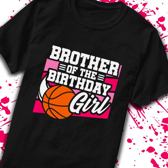 Brother of Birthday Girl Girls Basketball Birthday T-Shirt (Creator Uploaded)