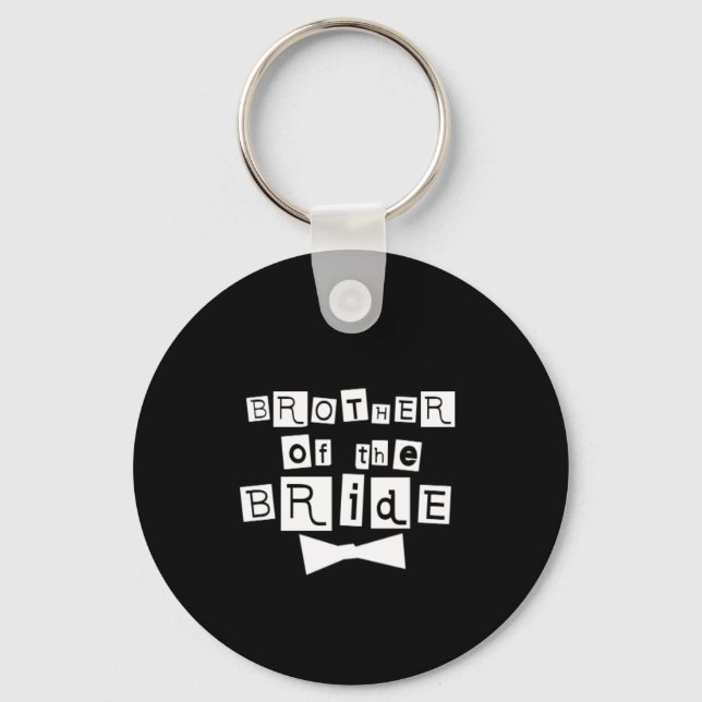 Brother of Bride White on Black Key Ring (Front)