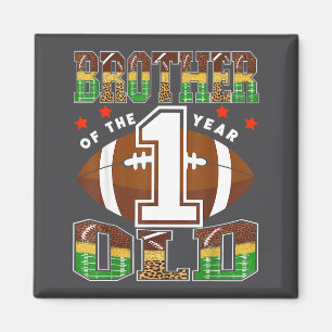 Brother Of The 1 Year Old Football First Birthday Magnet