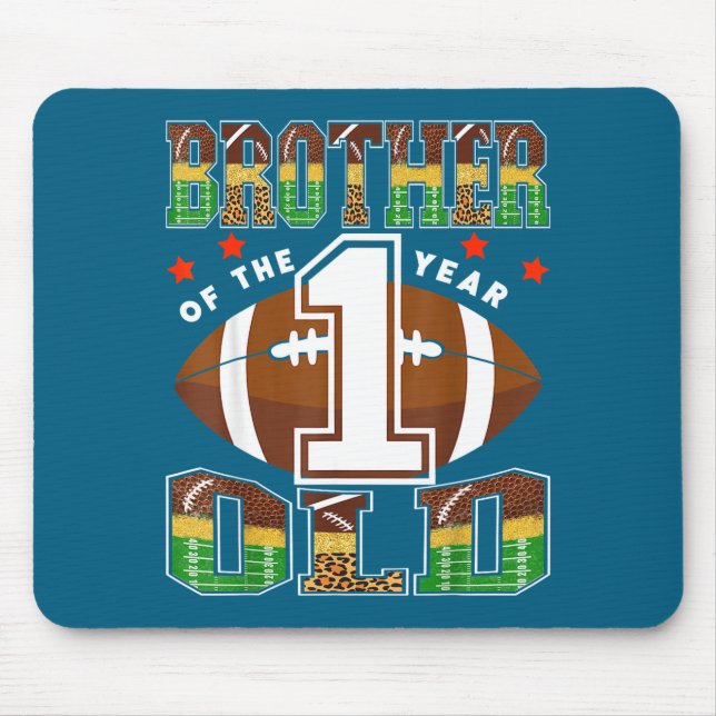 Brother Of The 1 Year Old Football First Birthday  Mouse Pad (Front)
