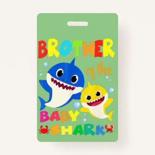 Brother Of The Baby Shark Birthday Brother Shark ID Badge