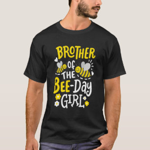 Brother of the Bee-Day Girl Birthday Party Matchin T-Shirt