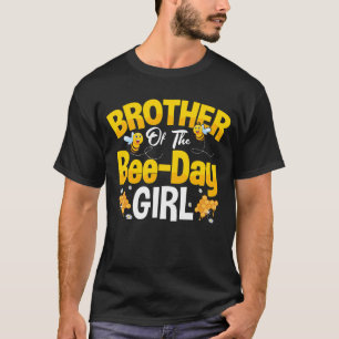 Brother Of The Bee Day Girl Birthday T-Shirt