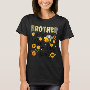 Brother Of The Bee-Day Girl Funny Bee Birthday T-Shirt