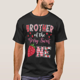 Brother Of The Berry Sweet One Strawberry Birthday T-Shirt