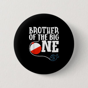 Brother Of The Big One Fishing Boy First Birthday 6 Cm Round Badge