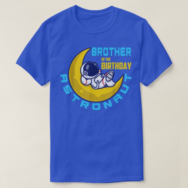 Brother Of The Birthday Boy Astronaut Birthday T-S T-Shirt (Design Front)