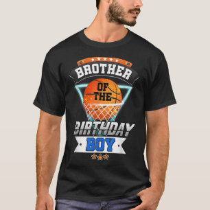 Brother Of The Birthday Boy Basketball Shirt Boys 