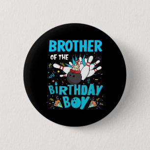 Brother Of The Birthday Boy Bowling Bowler Family 6 Cm Round Badge