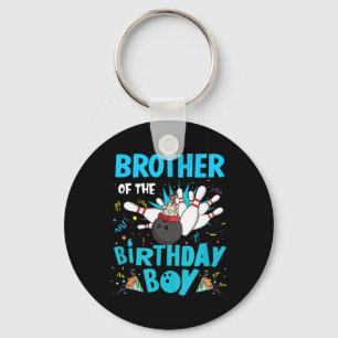 Brother Of The Birthday Boy Bowling Bowler Family Key Ring