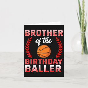 Brother Of The Birthday Boy Bysketbyll Bday Celebr Card