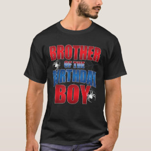 Brother of the Birthday Boy Costume Spider Web Bir T-Shirt