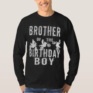 Brother Of The Birthday Boy Dirt Bike B-day Party T-Shirt