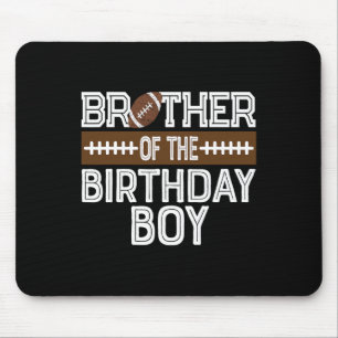 Brother Of The Birthday Boy Football 1st Birthday Mouse Pad