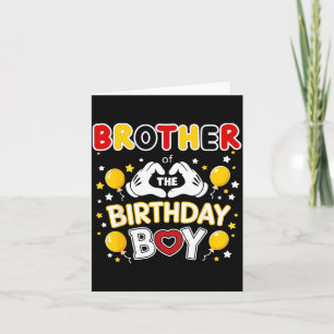 Brother of The Birthday boy for Matching Family Card