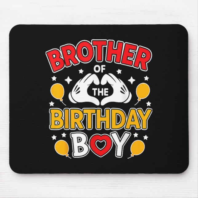Brother Of The Birthday Boy For Matching Family Pa Mouse Pad (Front)