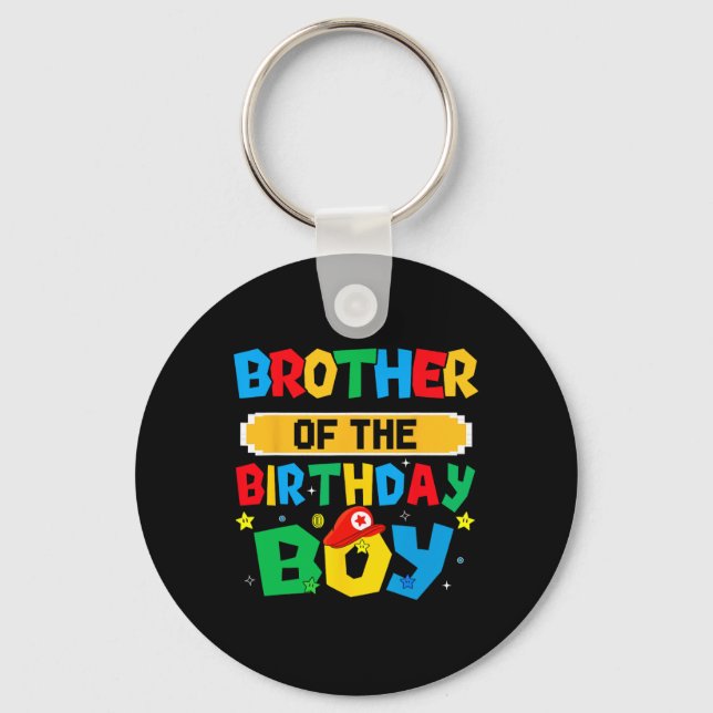 Brother Of The Birthday Boy Game Video Gaming Matc Key Ring (Front)