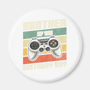 Brother Of The Birthday Boy Gamer Gift Magnet