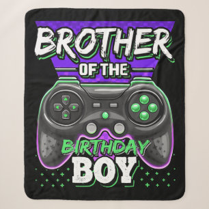 Brother Of The Birthday Boy Gamer Gift Sherpa Blanket
